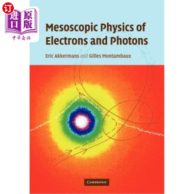 海外直订Mesoscopic Physics of Electrons and Photons 电子与光子的介观物理