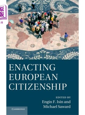 海外直订Enacting European Citizenship 制定欧洲公民身份