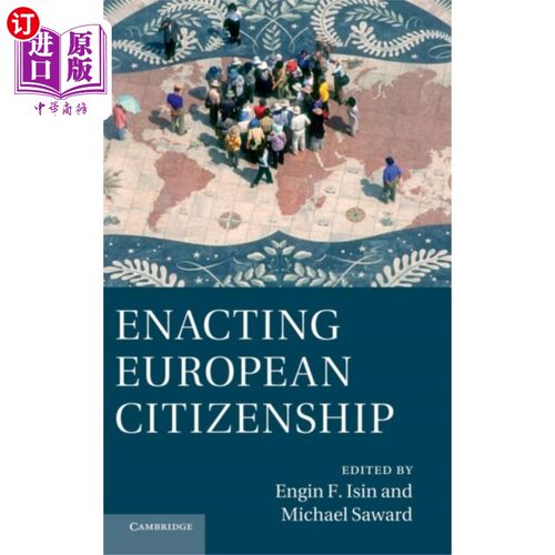 海外直订Enacting European Citizenship 制定欧洲公民身份