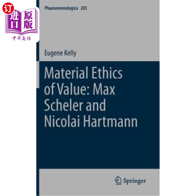 海外直订Material Ethics of Value: Max Scheler and Nicolai Hartmann物质价值伦理:马克斯·舍勒和尼科莱·哈特曼