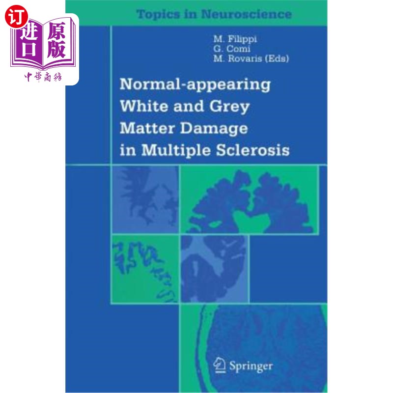 海外直订医药图书Normal-Appearing White and Grey Matter Damage in Multiple Sclerosis 多发性硬化症中正常出现的白质和