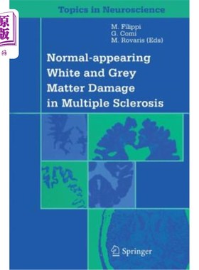 海外直订医药图书Normal-Appearing White and Grey Matter Damage in Multiple Sclerosis 多发性硬化症中正常出现的白质和