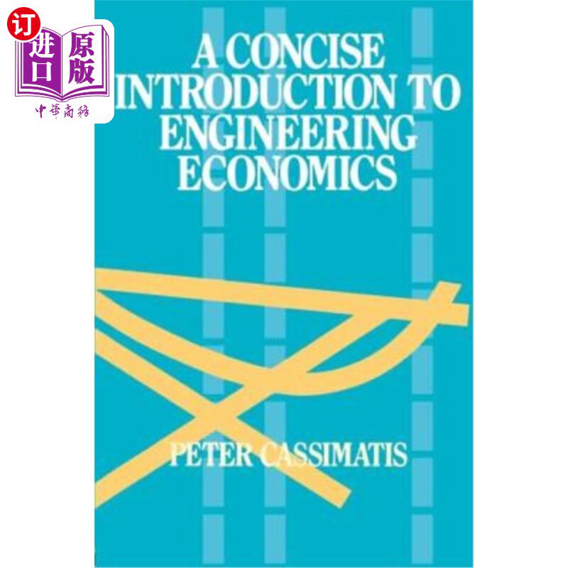 海外直订A Concise Introduction to Engineering Economics 工程经济学概论