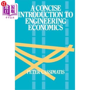 海外直订A Concise Introduction to Engineering Economics 工程经济学概论