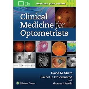 现货 验光师临床医学 第1版 Clinical Medicine for Optometrists 英文原版 David Shein【中商原版】
