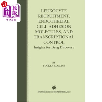 海外直订医药图书Leukocyte Recruitment, Endothelial Cell Adhesion Molecules, and Transcriptional  白细胞募集、内皮细