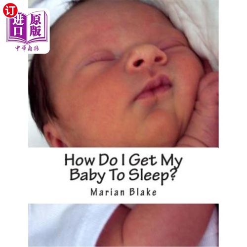 海外直订How Do I Get My Baby To Sleep?: Large Print 我如何让我的宝宝睡觉?:大字体