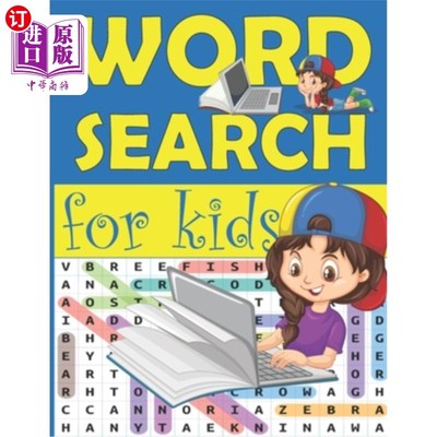 海外直订Word Search for Kids: Practice Spelling, Learn Vocabulary, and Improve Reading S 儿童单词搜索：练习拼写，学