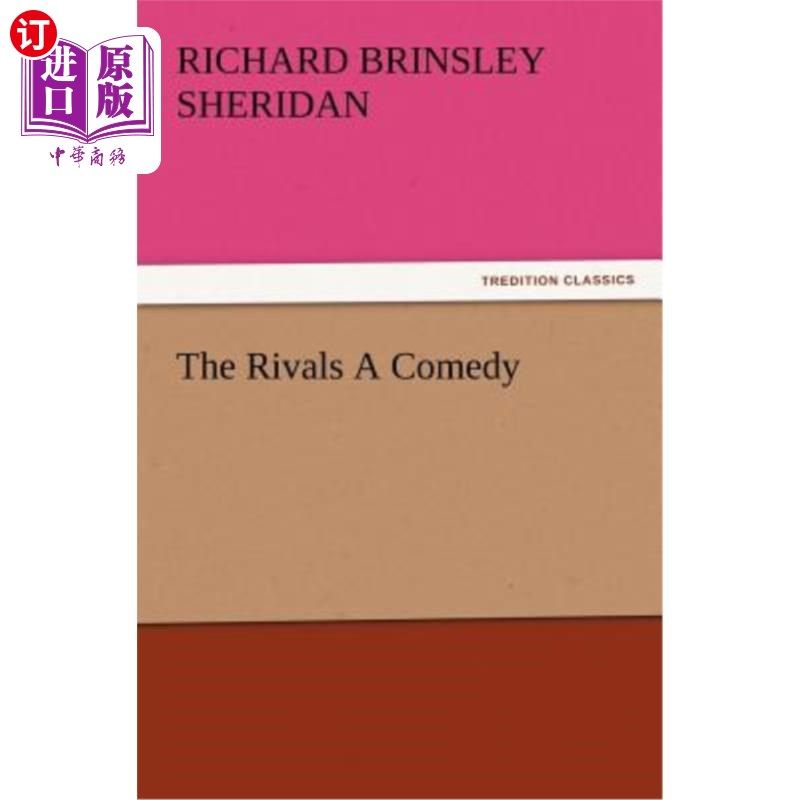 海外直订The Rivals a Comedy 对手上演了一部喜剧