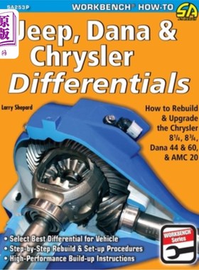 海外直订Jeep, Dana & Chrysler Differentials: How to Rebuild the 8-1/4, 8-3/4, Dana 44 &  吉普，达纳和克莱斯勒差速器