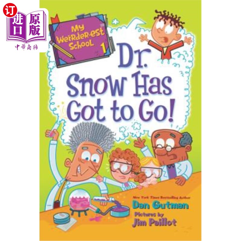 海外直订My Weirder-est School: Dr. Snow Has Got to Go! 我最奇怪的学校:斯诺博士必须离开!