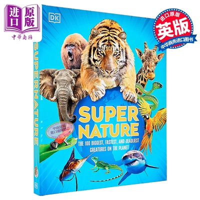 DK超级生物超级自然百科全书 Super Nature The 100 Biggest Fastest Deadliest Creatures 英文原版 DK【中商原版】