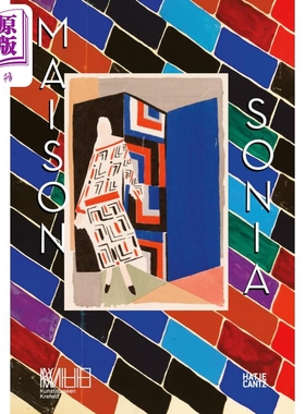 Maison Sonia Delaunay 进口艺术 索尼娅·德劳内宅邸 产品设计室内设计【中商原版】