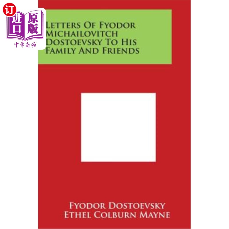 海外直订Letters of Fyodor Michailovitch Dostoevsky to His Family and Friends 费奥多尔·米海洛维奇·多斯托耶夫斯基写给