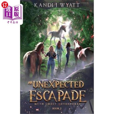 海外直订An Unexpected Escapade 出人意料的恶作剧