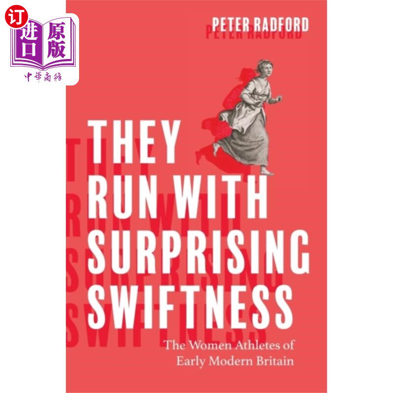 海外直订They Run with Surprising Swiftness 他们跑得出奇的快