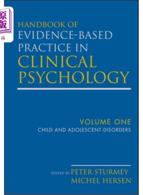 海外直订医药图书Handbook of Evidence-Based Practice in Clinical Psychology, Child and Adolescent 临床心理学、儿童和