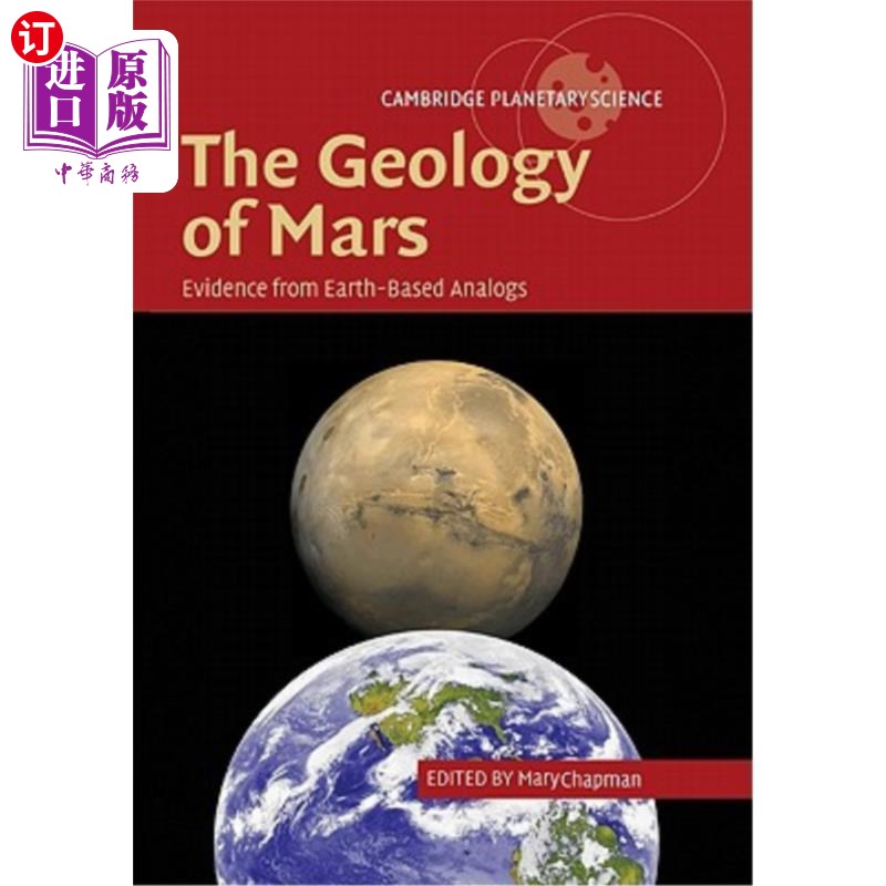 海外直订The Geology of Mars: Evidence from Earth-Based Analogs 火星的地质:来自地球上类似物的证据