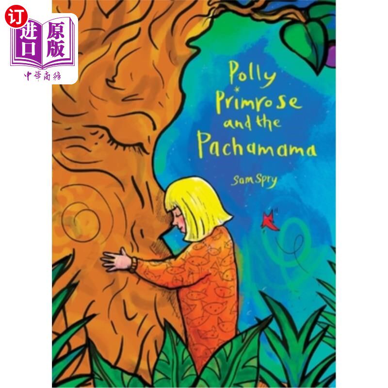 海外直订Polly Primrose and the Pachamama 波莉·普林姆罗斯和帕查玛玛