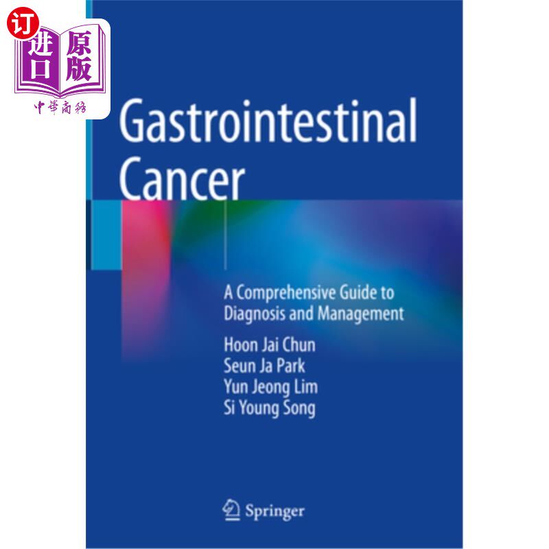海外直订医药图书Gastrointestinal Cancer: A Comprehensive Guide to Diagnosis and Management 胃肠道癌症:诊断和管理的