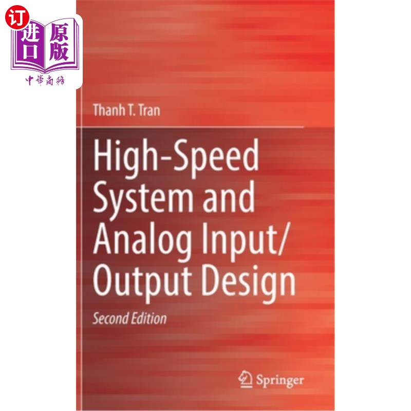 海外直订High-Speed System and Analog Input/Output Design 高速系统及模拟输入/输出设计