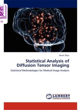 海外直订Statistical Analysis of Diffusion Tensor Imaging