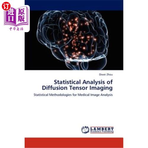 海外直订Statistical Analysis of Diffusion Tensor Imaging