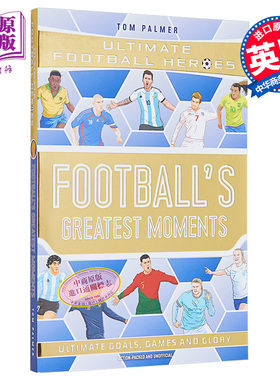 足球英雄系列 足球伟大的时刻收集 Footballs Greatest Moments Collect Them All 英文原版 Tom Palmer 足球【中商原版】