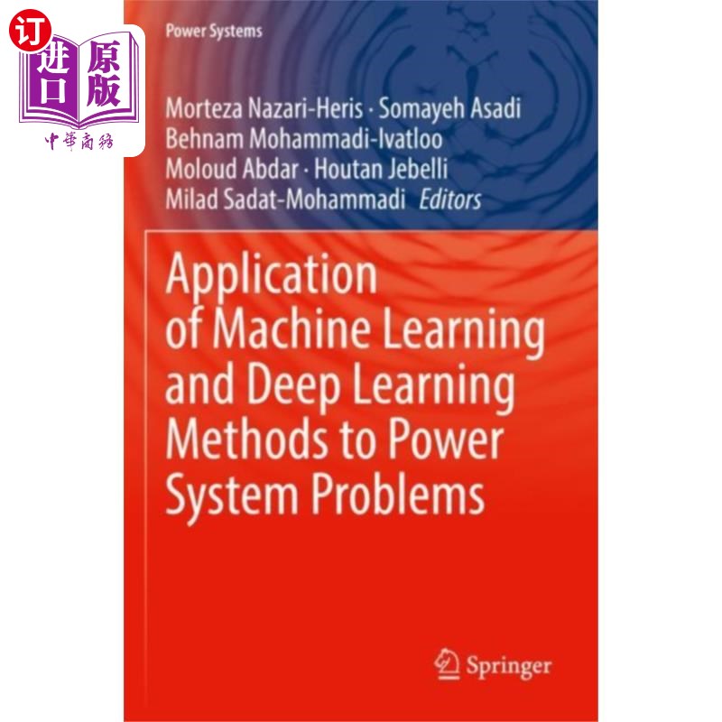 海外直订Application of Machine Learning and Deep Learnin... 机器学习和深度学习方法在电力系统问题中的应用