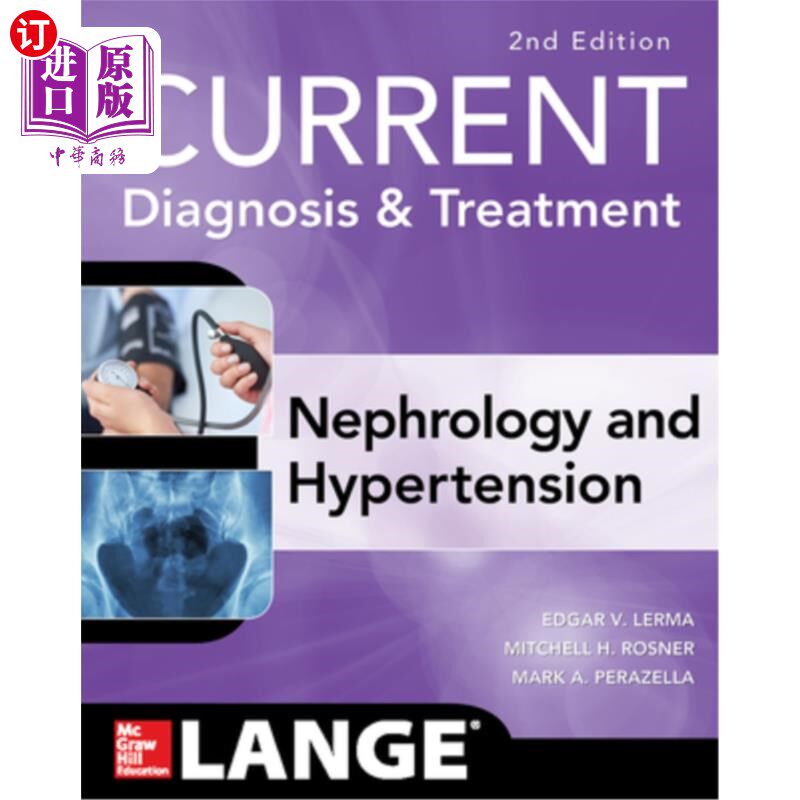 海外直订医药图书Current Diagnosis & Treatment Nephrology & Hypertension, 2nd Edition 当前诊断与治疗肾病与高血压，二版