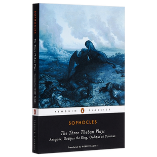 预售 【中商原版】索福克勒斯:剧中的三个底比斯 英文原版The Three Theban Plays: Antigone/Oedipus the King/Oedipus at Colonu