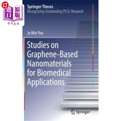 海外直订Studies on Graphene-Based Nanomaterials for Biomedical Applications 用于生物医学的石墨烯基纳米材料研究