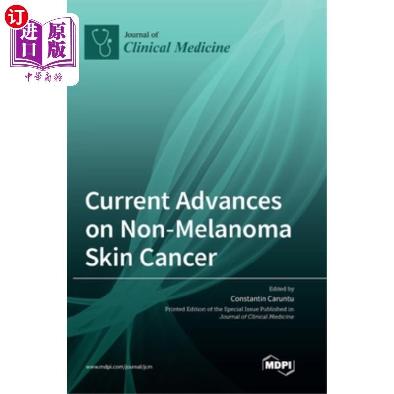 海外直订Current Advances on Non-Melanoma Skin Cancer 非黑色素瘤皮肤癌的研究进展