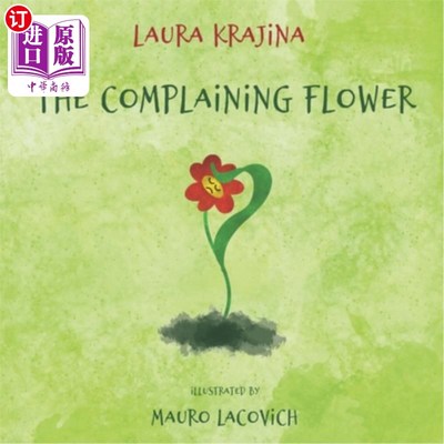 海外直订The Complaining Flower 抱怨的花
