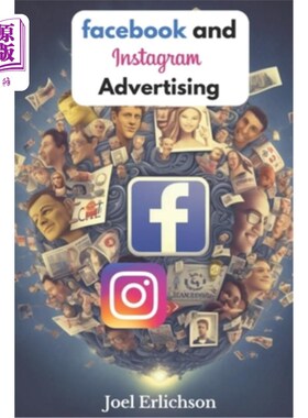 海外直订Facebook and Instagram Advertising: for Businesses Facebook和Instagram广告:面向企业