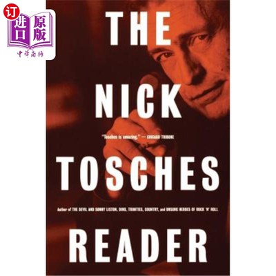 海外直订The Nick Tosches Reader 尼克·托什读者