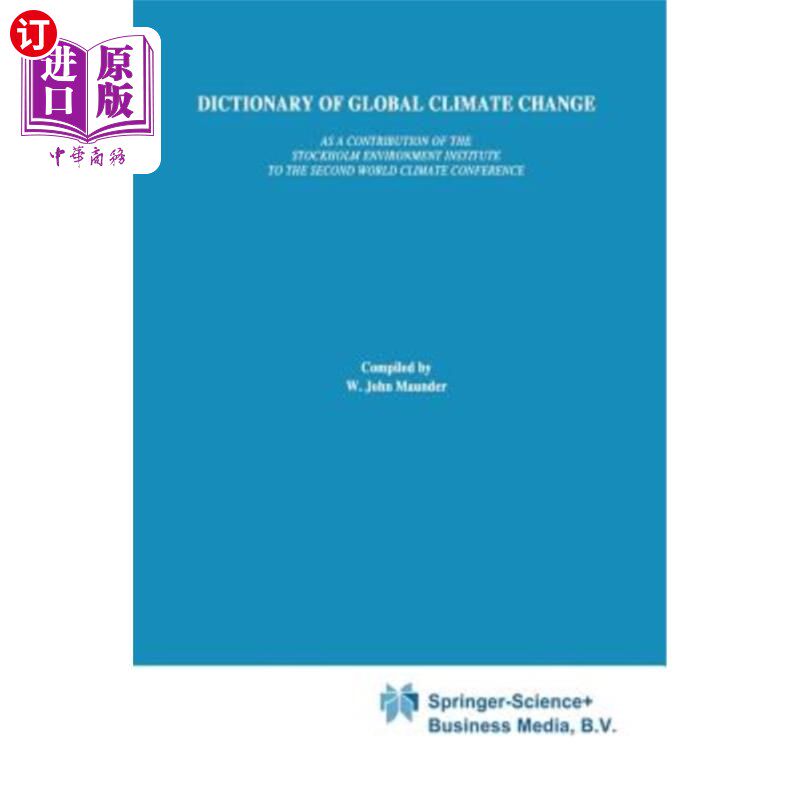 海外直订Dictionary of Global Climate Change 全球气候变化词典