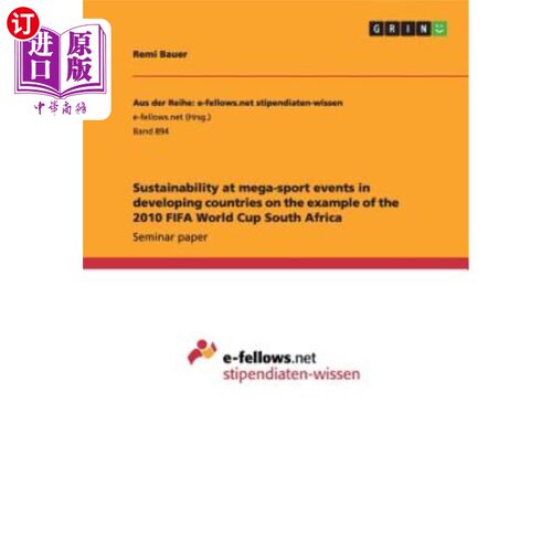 海外直订Sustainability at mega-sport events in developing countries on the example of th 发展中国家大型体育赛事的可