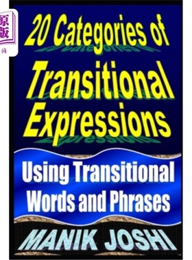 海外直订20 Categories of Transitional Expressions: Using Transitional Words and Phrases 20类过渡表达：使用过渡词和
