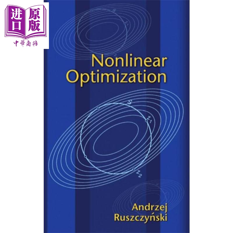 现货 非线性优化 英文原版 Nonlinear Optimization Andrzej Ruszczynski【中商原版】 书籍/杂志/报纸 原版其它 原图主图