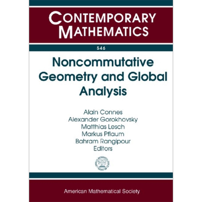 现货 非交换几何与全局分析 Noncommutative Geometry and Global Analysis 英文原版 Alain Connes【中商原版】