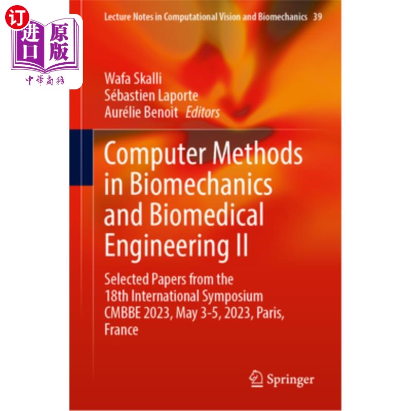海外直订医药图书Computer Methods in Biomechanics and Biomedical Engineering II: Selected Papers  机器翻译返回空值