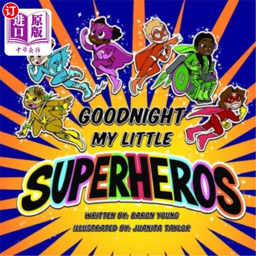 海外直订Good Night My Little Superheros 晚安，我的小超级英雄