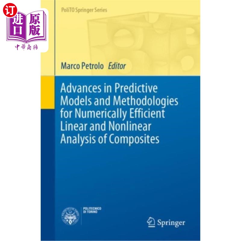 海外直订Advances in Predictive Models and Methodologies ... 复合材料线性和非线性数值有效分析的预测模型和方法研究进