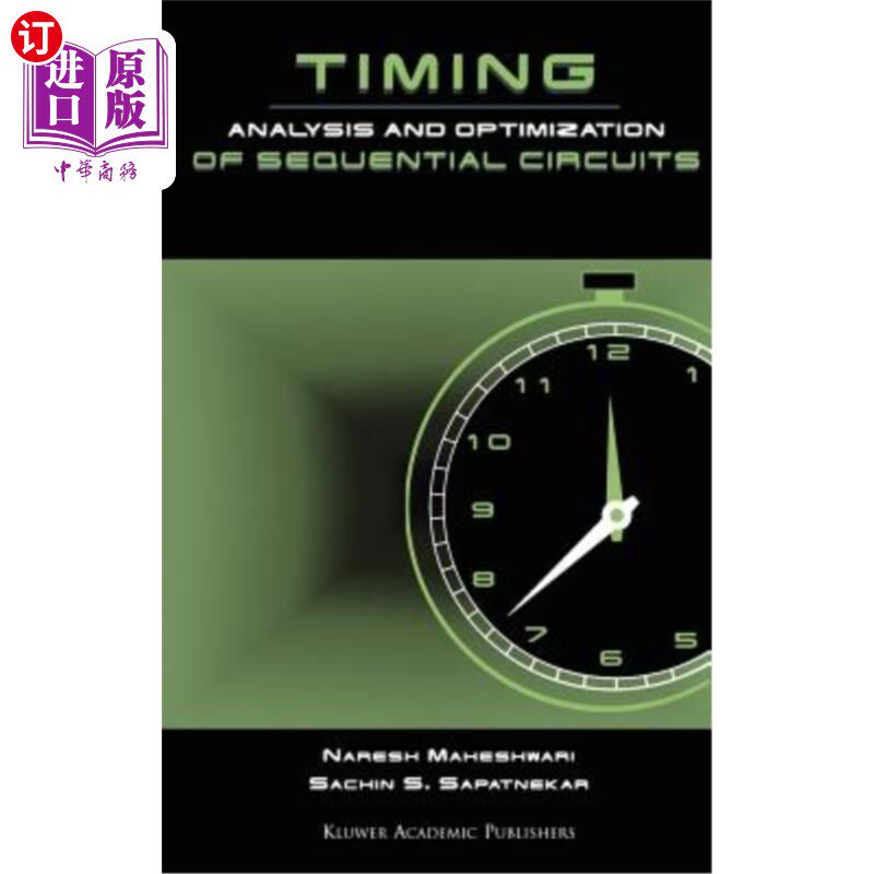 海外直订Timing Analysis and Optimization of Sequential Circuits 时序电路时序分析与优化