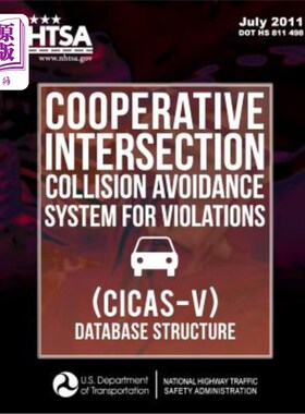 海外直订Cooperative Intersection Collision Avoidance System for Violations (CICAS-V) - D 违章交叉口协同避碰系统（CI