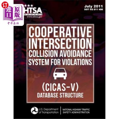 海外直订Cooperative Intersection Collision Avoidance System for Violations (CICAS-V) - D 违章交叉口协同避碰系统（CI