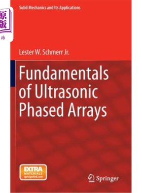 海外直订Fundamentals of Ultrasonic Phased Arrays 超声相控阵的基本原理