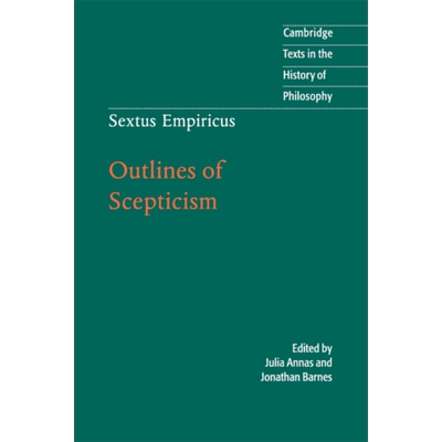 现货 塞克斯都 恩披里柯 怀疑论的概述 剑桥哲学史经典文本丛书 英文原版 Sextus Empiricus Outlines of Scepticism【中商原版】