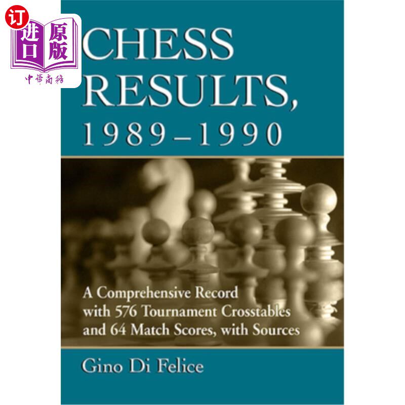 海外直订Chess Results, 1989-1990: A Comprehensive Record with 576 Tournament Crosstables 国际象棋结果，198